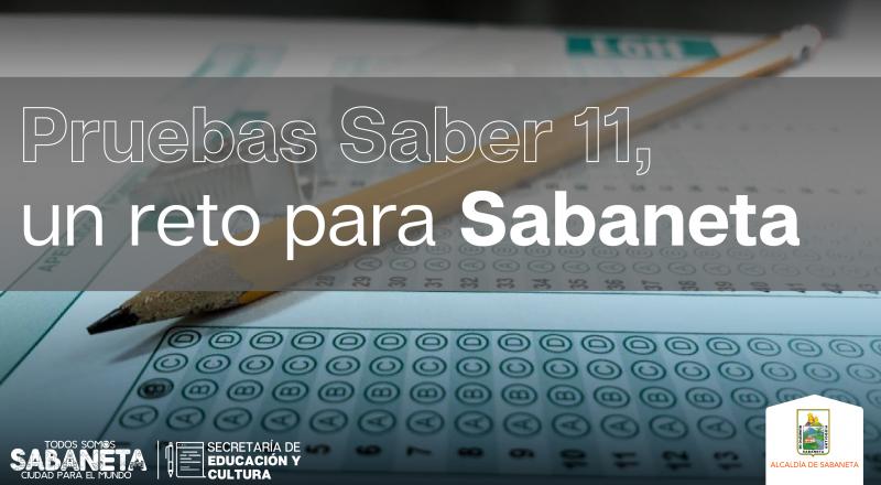 Pruebas Saber 11, un reto para Sabaneta