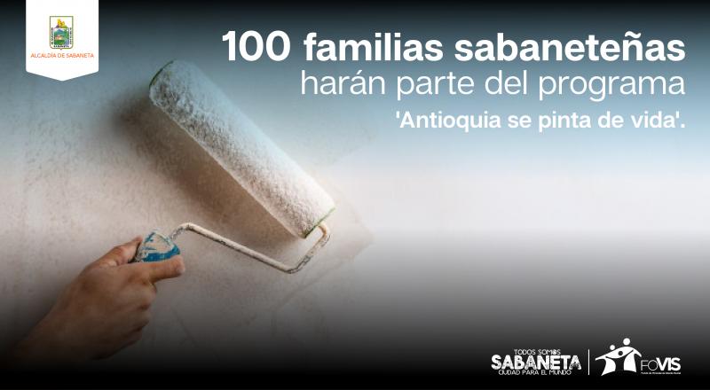 100 familias sabaneteas harn parte del programa Antioquia se pinta de vida