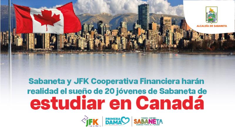 Sabaneta y JFK Cooperativa Financiera harn realidad el sueo de 20 jvenes de Sabaneta de estudiar en Canad